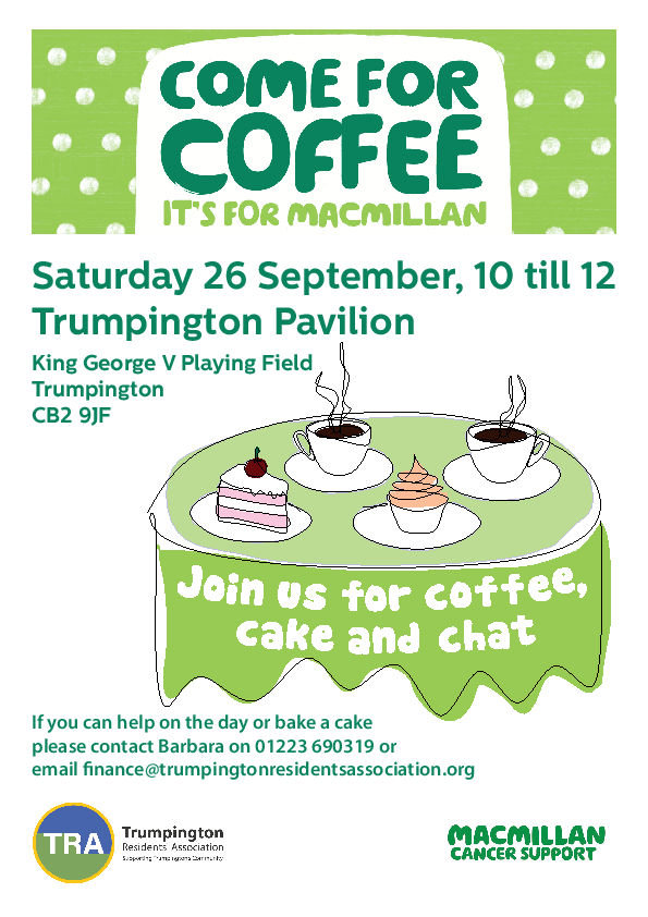 Macmillan Coffee Morning, Trumpington Pavilion, 10 am to noon, 26 September 2026.