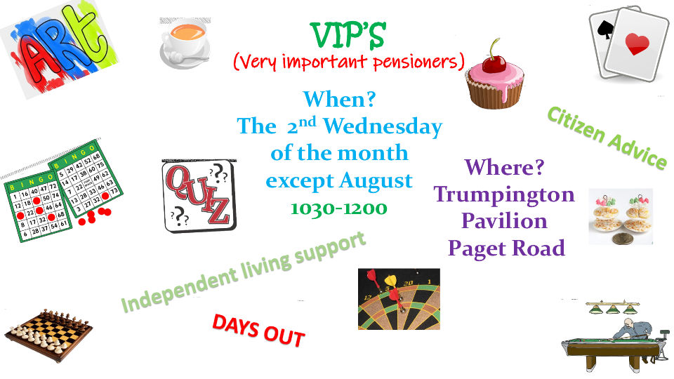 VIPs (Very Important Pensioners) sessions at Trumpington Pavilion.